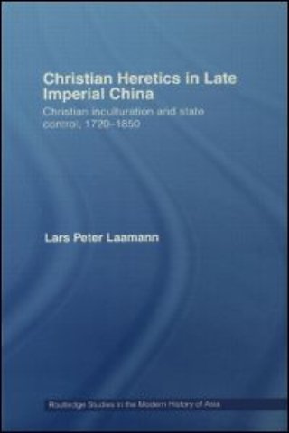 Christian Heretics in Late Imperial China