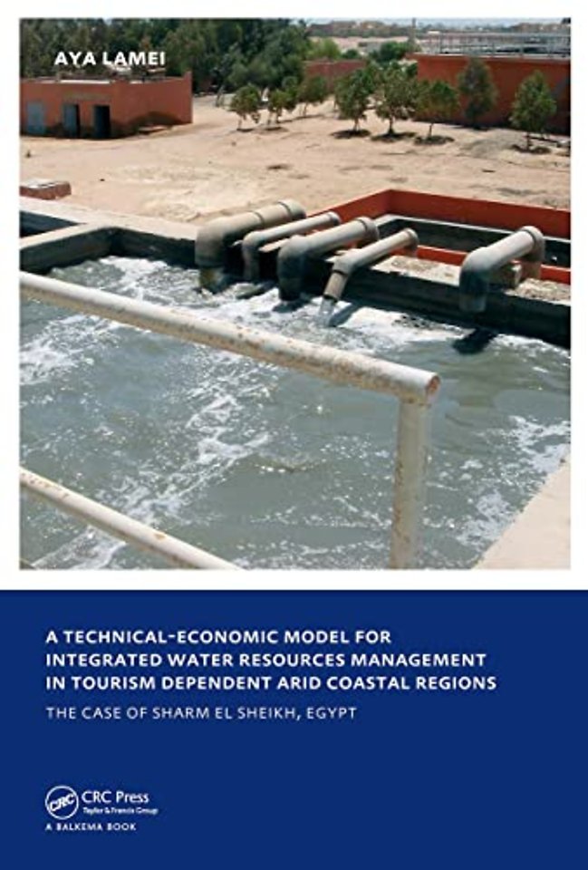 Technical-Economic Model for Integrated Water Resources Management in Tourism Dependent Arid Coastal Regions