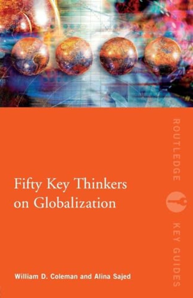 Fifty Key Thinkers on Globalization