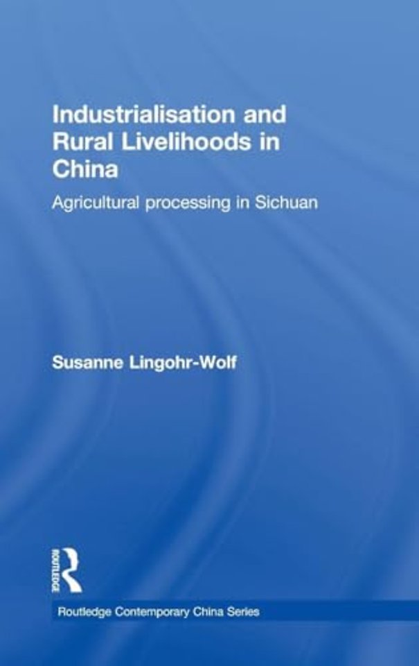 Industrialisation and Rural Livelihoods in China