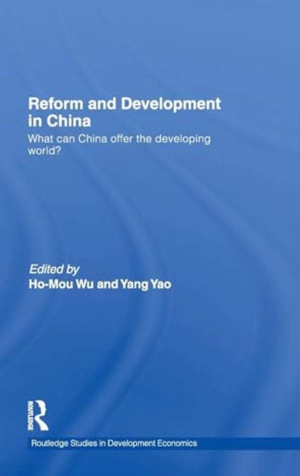 Reform and Development in China