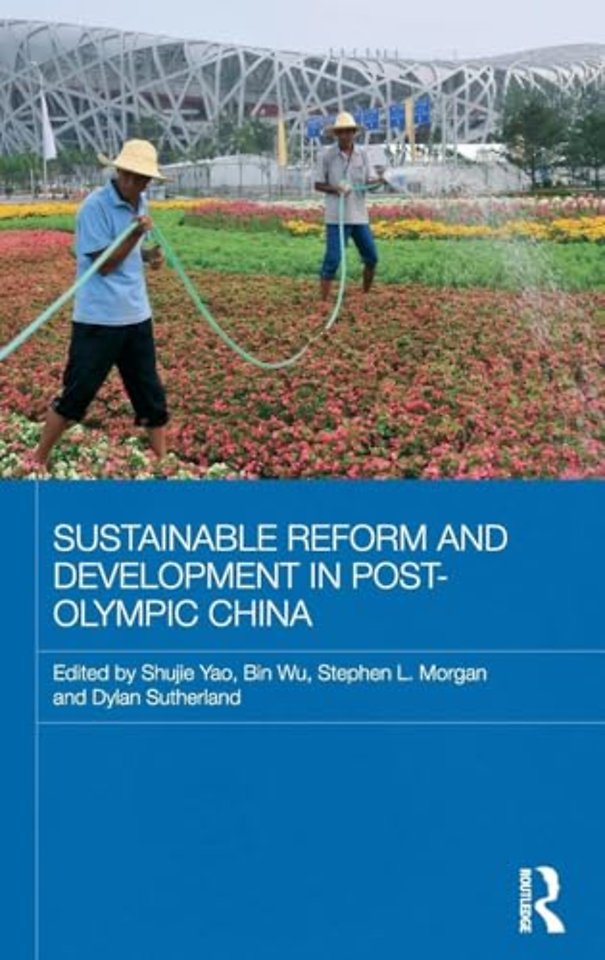Sustainable Reform and Development in Post-Olympic China