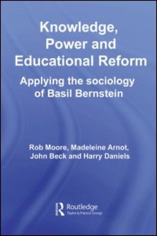 Knowledge, Power and Educational Reform