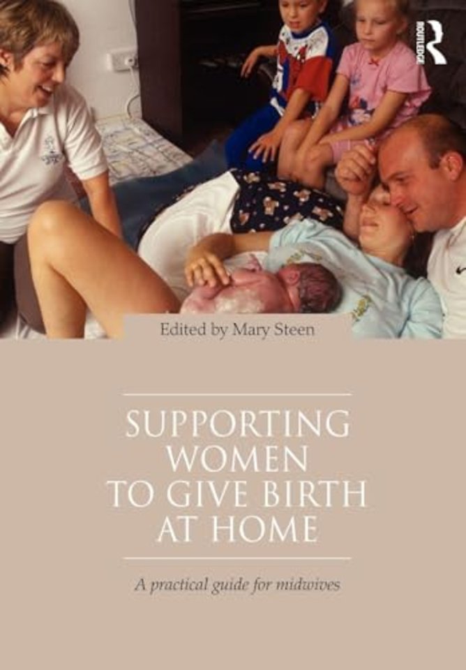 Supporting Women to Give Birth at Home