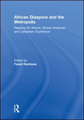 African Diaspora and the Metropolis