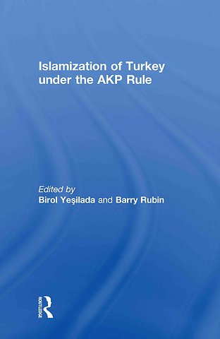 Islamization of Turkey under the AKP Rule