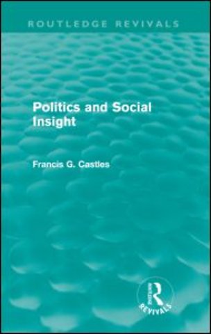 Politics and Social Insight (Routledge Revivals)
