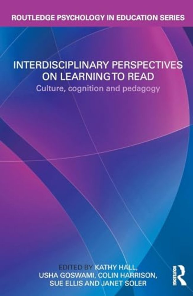 Interdisciplinary Perspectives on Learning to Read