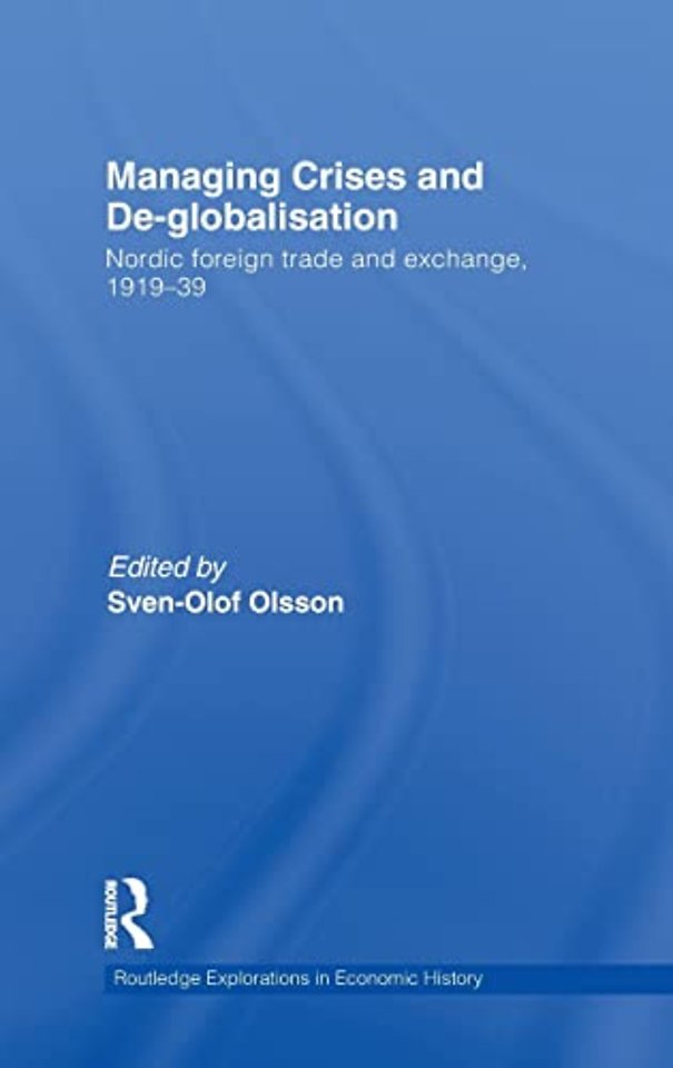 Managing Crises and De-Globalisation