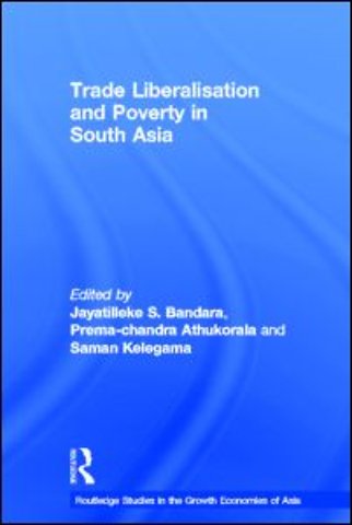 Trade Liberalisation and Poverty in South Asia