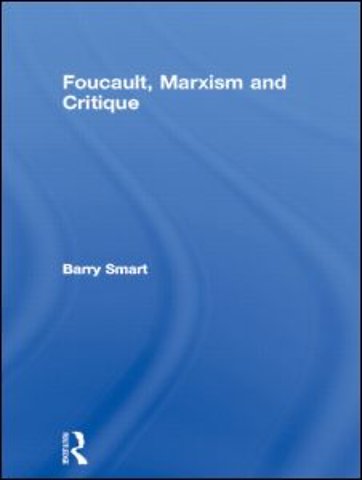 Foucault, Marxism and Critique