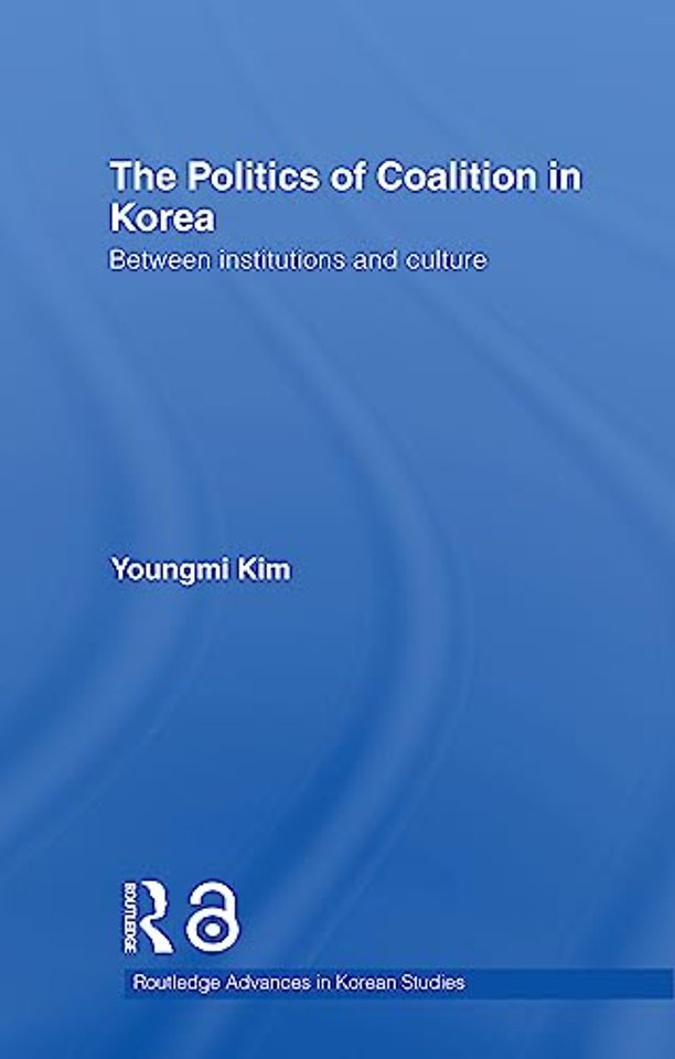 Politics of Coalition in Korea