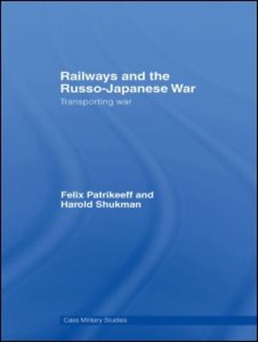 Railways and the Russo-Japanese War