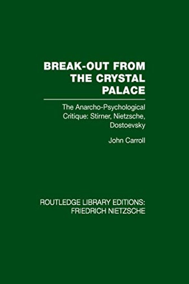 Break-Out from the Crystal Palace