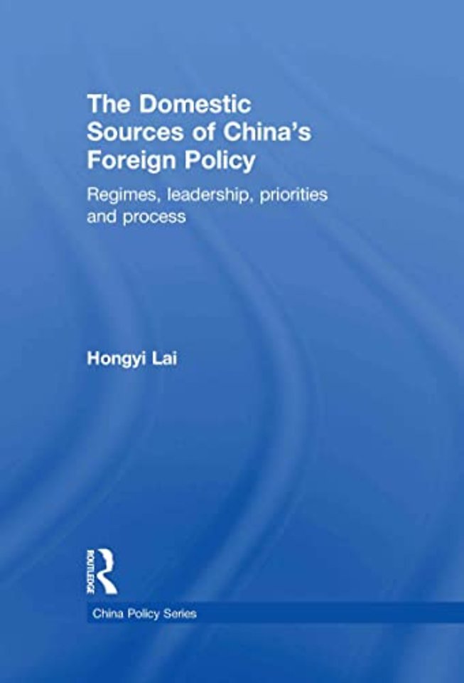 Domestic Sources of China's Foreign Policy