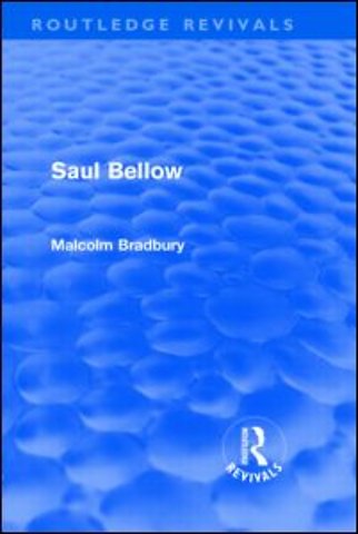 Saul Bellow (Routledge Revivals)