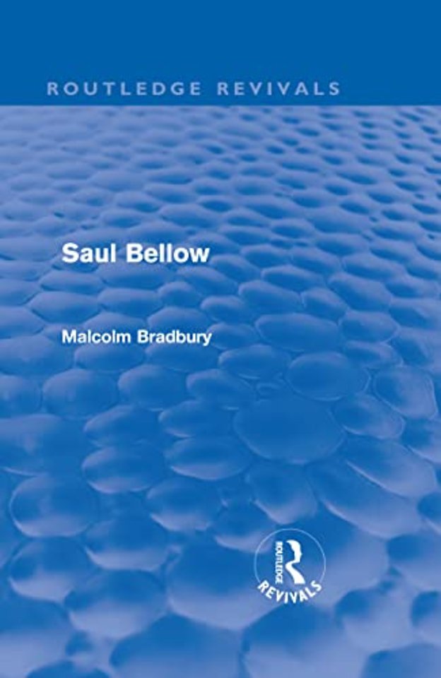 Saul Bellow (Routledge Revivals)