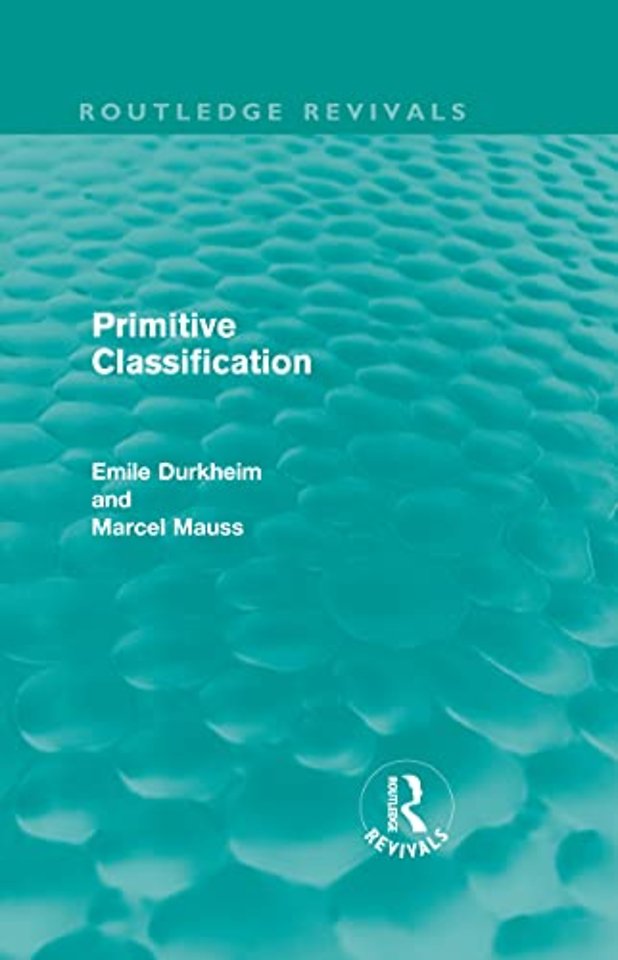 Primitive Classification (Routledge Revivals)