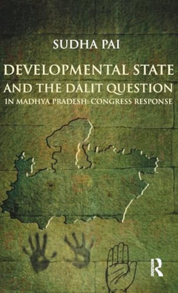 Developmental State and the Dalit Question in Madhya Pradesh: Congress Response