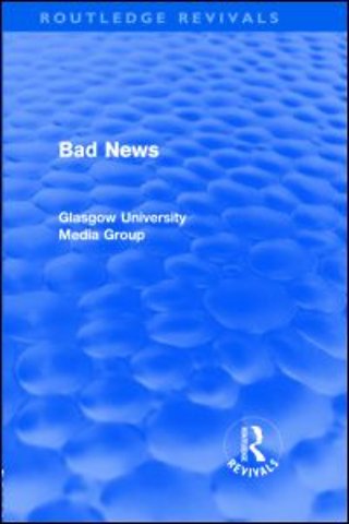 Bad News (Routledge Revivals)