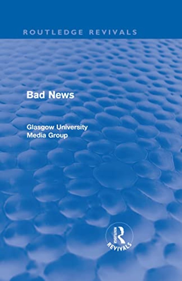 Bad News (Routledge Revivals)