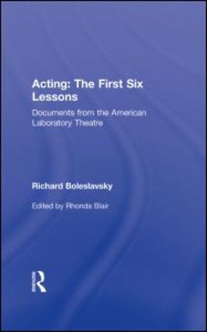 Acting: The First Six Lessons