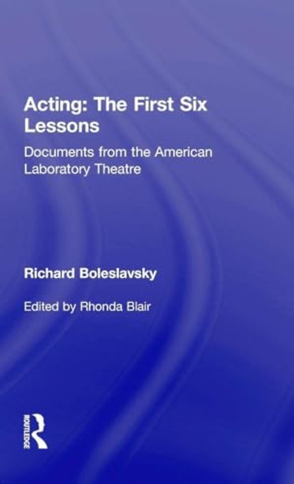 Acting: The First Six Lessons