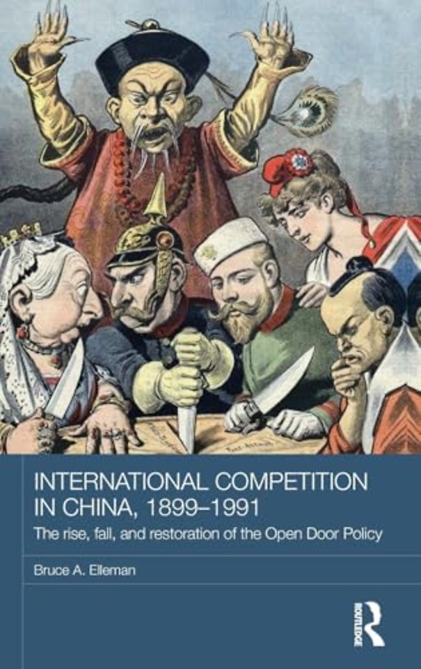 International Competition in China, 1899-1991