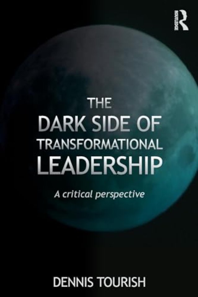Dark Side of Transformational Leadership