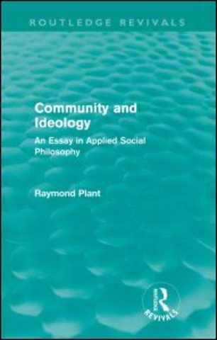 Community and Ideology (Routledge Revivals)