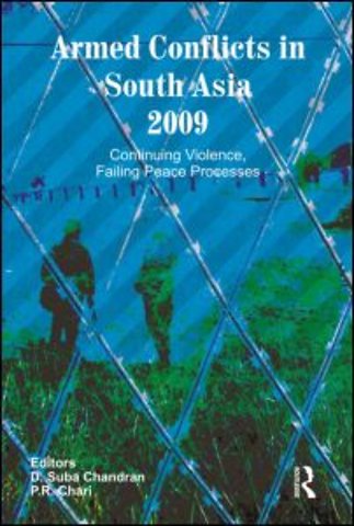 Armed Conflicts in South Asia 2009