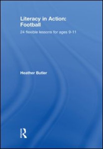 Literacy in Action: Football