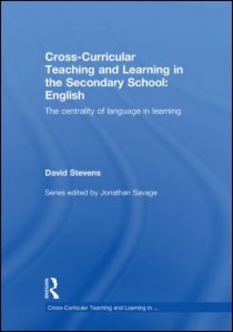 Cross-Curricular Teaching and Learning in the Secondary School ... English