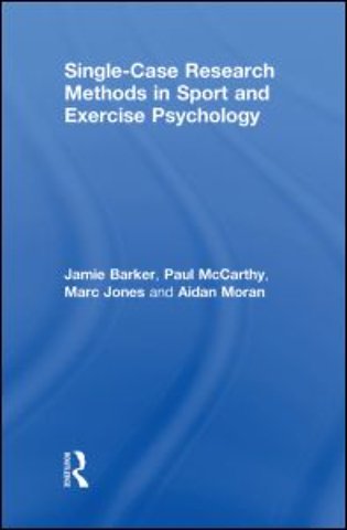 Single-Case Research Methods in Sport and Exercise Psychology
