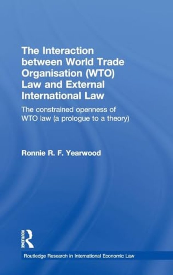 Interaction between World Trade Organisation (WTO) Law and External International Law