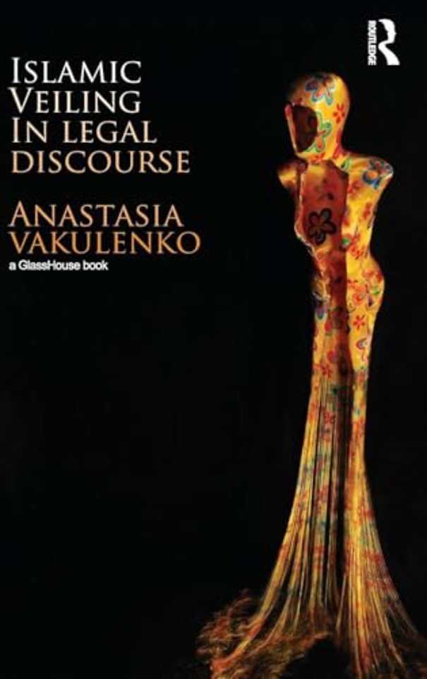 Islamic Veiling in Legal Discourse