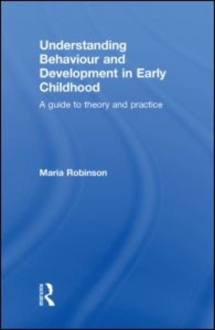 Understanding Behaviour and Development in Early Childhood