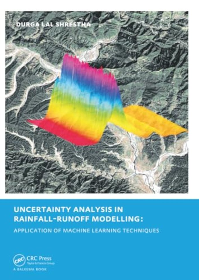 Uncertainty Analysis in Rainfall-Runoff Modelling - Application of Machine Learning Techniques