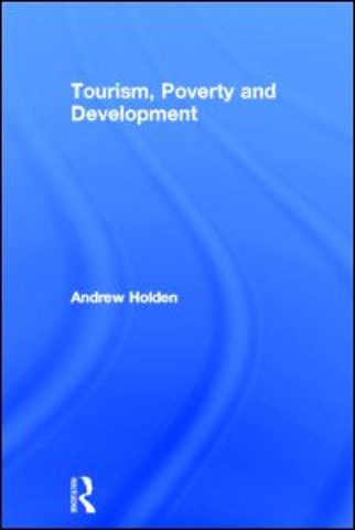 Tourism, Poverty and Development