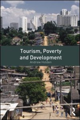 Tourism, Poverty and Development
