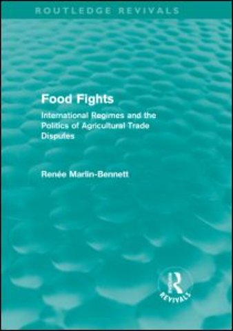 Food Fights (Routledge Revivals)