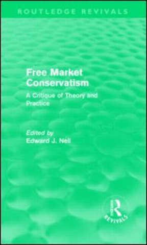 Free Market Conservatism (Routledge Revivals)