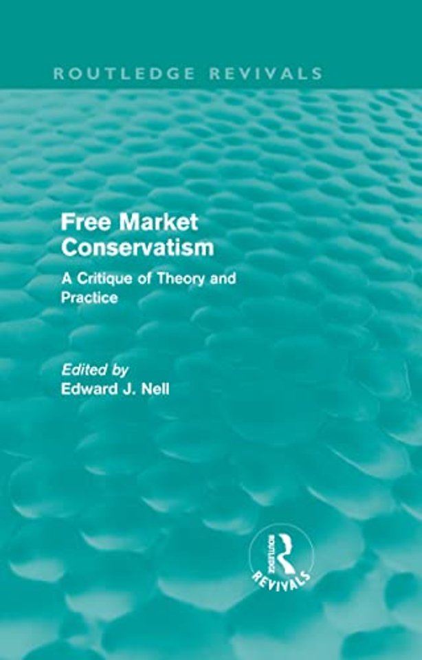 Free Market Conservatism (Routledge Revivals)