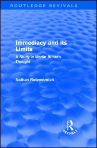 Immediacy and its Limits (Routledge Revivals)