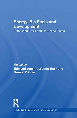 Energy, Bio Fuels and Development