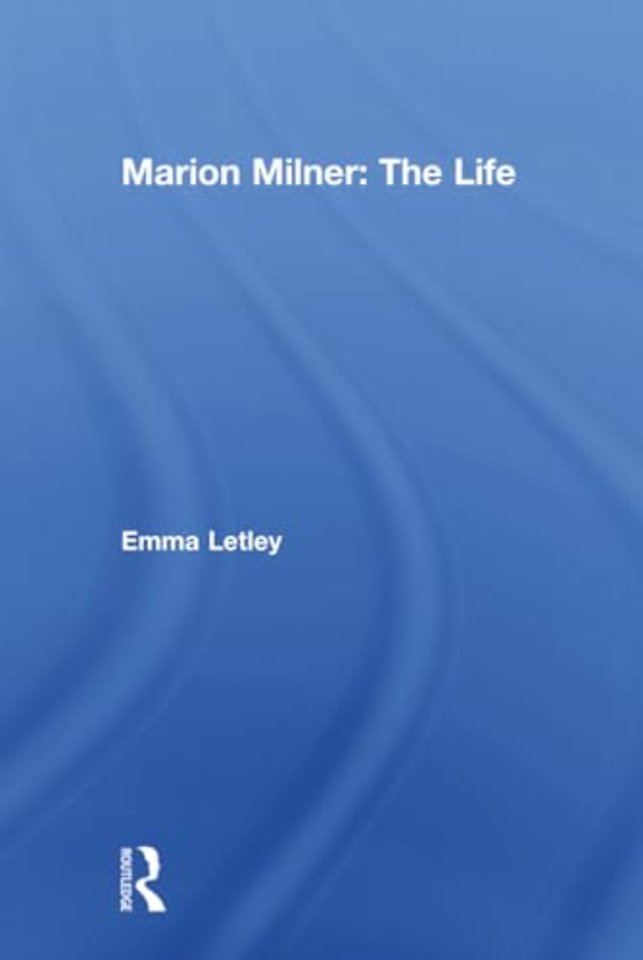 Marion Milner: The Life