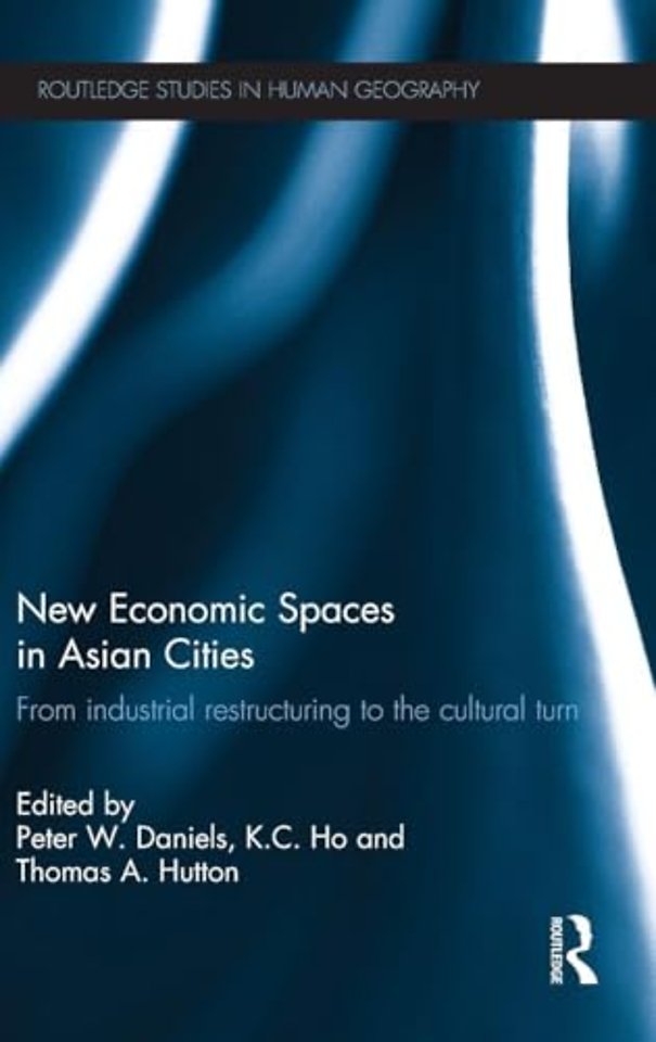 New Economic Spaces in Asian Cities