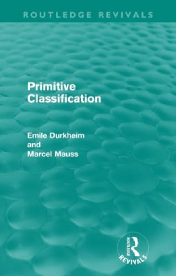 Primitive Classification (Routledge Revivals)