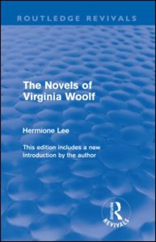 Novels of Virginia Woolf (Routledge Revivals)