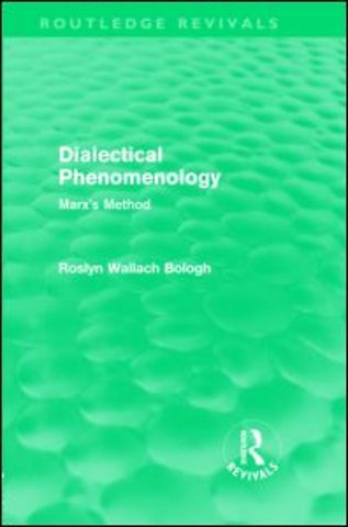 Dialectical Phenomenolgy (Routledge Revivals)